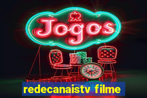 redecanaistv filme